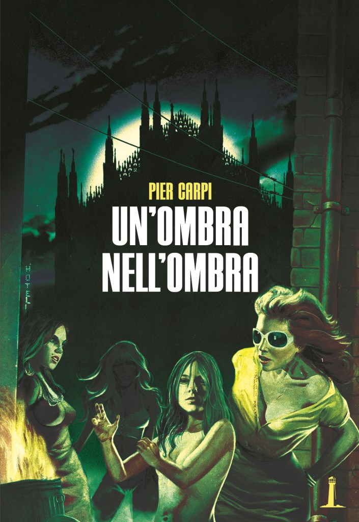Copertina del romanzo fantastico di Pier Carpi "Un'ombra nell'ombra", Alcatraz
