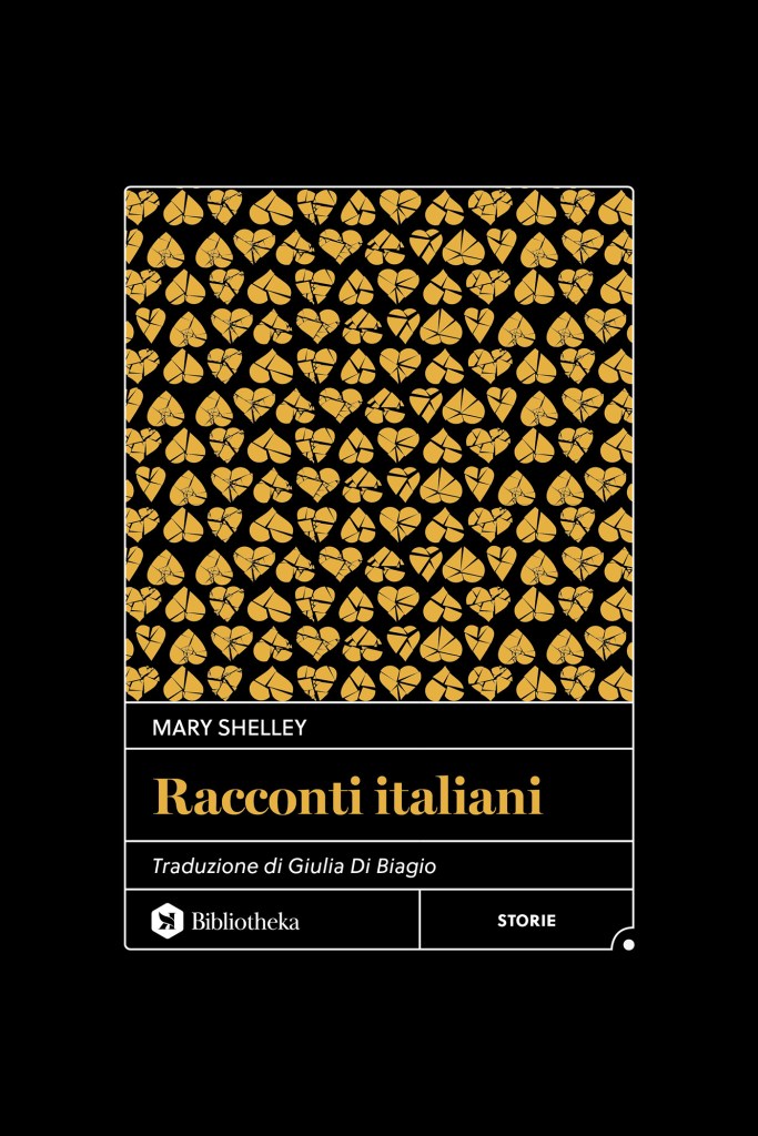 Copertina della raccolta inedita di racconti italiani di Mary Shelley, Bibliotheka Edizioni