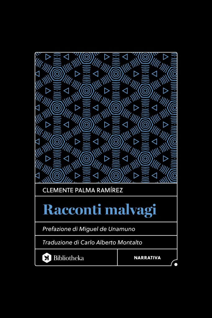 Copertina della raccolta di racconti di Clemente Palma "Racconti malvagi", Bibliotheka, prima traduzione italiana .