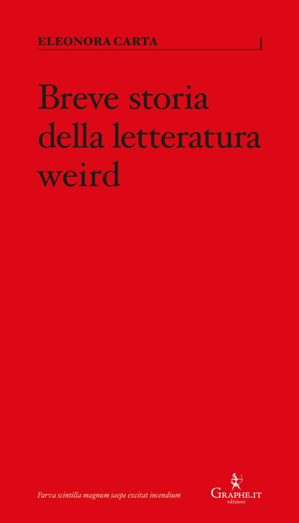 Copertina del saggio di Eleonora Carta "Breve storia della letteratura weird", Graphe.it