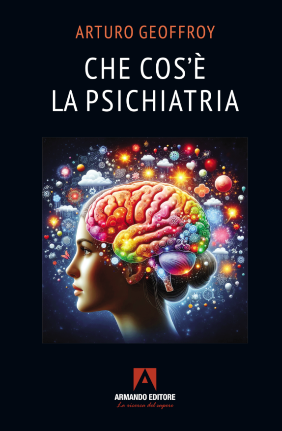Copertina del saggio di Arturo Geoffroy "Che cos'è la psichiatria", Armando Editore