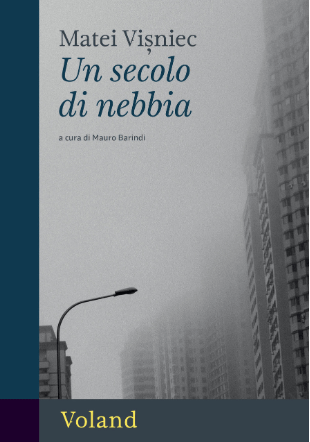 Copertina del romanzo di Matei Vișniec Un secolo di nebbia, Voland
