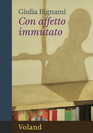 Copertina del romanzo di Giulia Bignami Con affetto immutato, Voland