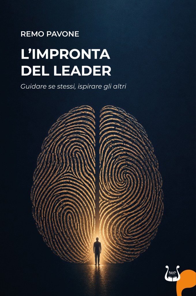 Copertina del testo di Remo Pavone “L’impronta del Leader”, NEP Edizioni