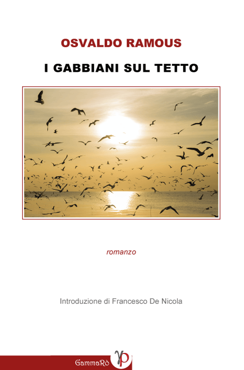 Copertina del romanzo inedito di Osvaldo Ramous "I gabbiani sul tetto", Gammarò Edizioni