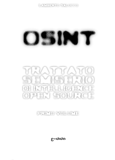 Copertina del testo di Lamberto Salucco "OSint. Trattato semiserio di Intelligence Open Source", Edida