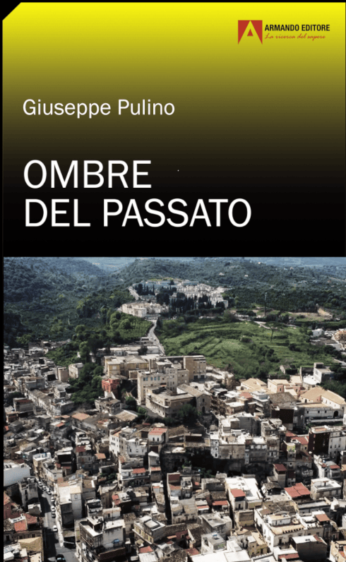 Copertina del romanzo giallo di Giuseppe Pulino "Ombre del passato", Armando