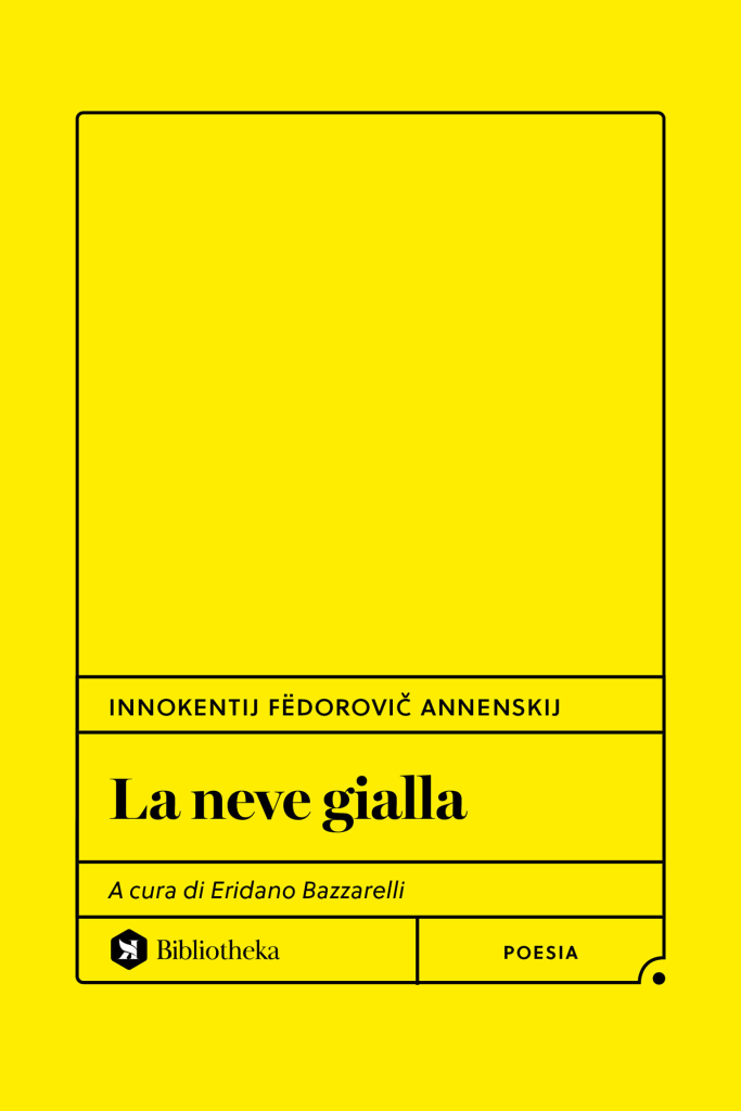 Copertina dela raccolta di poesie di Innokentij Fëdorovič Annenskij "La neve gialla", Bibliotheka